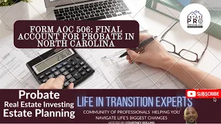 Ep 317 Understanding Form AOC 506 Final Account for Probate in North Carolina