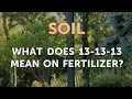 What Does 13-13-13 Mean on Fertilizer