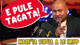 E PULE TAGATA MATE IA TUPUA A LE HRPP ASIATA TAUTAI A E Samoa Law Political Corrupted 