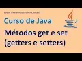 Java Course - Get and Set Methods Getters and Setters