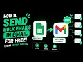 How to Send Bulk Emails in Gmail for FREE Using Google Sheets