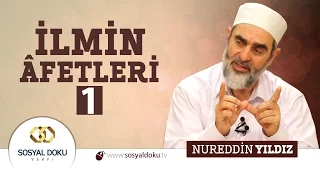 39) İlmin Âfetleri (1)