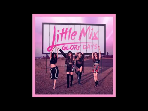 Download MP3 Little Mix - Shout Out To My Ex (Audio)