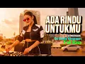 Lagu DJ Nostalgia Ada Rindu Untukmu – Pance Pondaag | Lagu Kenangan 80an Bikin Rindu 💔