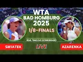 Iga Swiatek vs Victoria Azarenka Live Scores WTA Bad Homburg 2025 - Finals