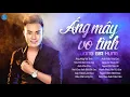 Download Lagu Những ca khúc hót và tâm trạng nhất 2018 | Lương Gia Hùng