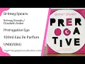 Download Lagu NEW !  UNBOXING Prerogative Ego Eau De Parfum 100ml Perfume 2020 | My Britney Spears Collection
