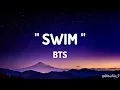 BTS - " SWIM " Lyrics