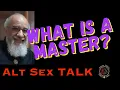 WHAT IS A MASTER OR MISTRESS by ALT SEX TALK
