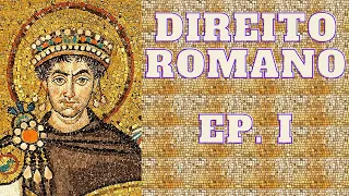 Direito Romano #1 - Conceito e Por Que Estudar?