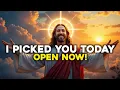 Download Lagu I PICKED YOU TODAY OPEN NOW! | God Message Today | Gods Message Now | God Message me | God,s Voice 