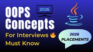 OOPS Concepts Explained for Interviews Java OOPS with Examples 2026 Placement Preparation