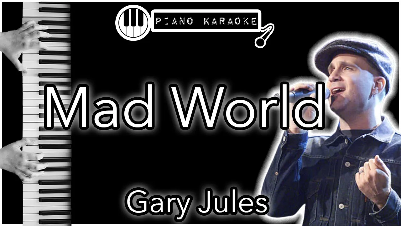 Mad World - Gary Jules - Piano Karaoke Instrumental
