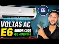 Voltas split Ac E6 error problem Voltas Ac error code
