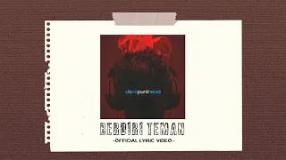 Download Closehead - Berdiri Teman [Official Video Lyric][EP.Discopunkhead] MP3