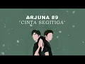 Download Lagu Arjuna 89 - Cinta Segitiga (Official Video Lirik)