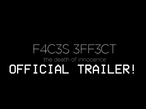 F4C3S 3FF3CT - Official Trailer (LATE, Originally posted on Reddit in April 19, 2026)