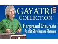 Download Lagu The Complete Gayatri Collection | Audio Jukebox | Devotional | Hariprasad Chaurasia | Music Today