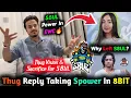 Download Lagu Thug Proud S8UL Power❤️ Reply Why Kaashvi Left🥵 l Thug on Spower Taking in 8bit🚨