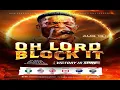 OH LORD BLOCK IT 40DPMM - DAY 32 NSPPD 13TH AUGUST 2026