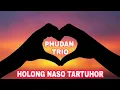 Download Lagu HOLONG NASO TARTUHOR (Holong Naso Situhoron)