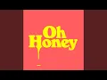 Download Lagu Oh Honey