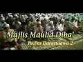 Download Lagu Majlis Maulid Diba' - Pon. Pes Daruttaqwa 2 Suci Gresik