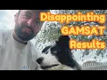 Dealing With a Disappointing GAMSAT Result How to Maintain Your Motivation