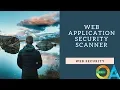 Web Application Security Scanner Web Application Penetration Testing Vulnerability scanner