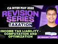 CA Inter May 25 Taxation Revision Income Tax Liability Computation Optimization by CA Nishant