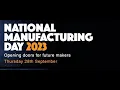 Get Involved - National Manufacturing Day 28th September 2023