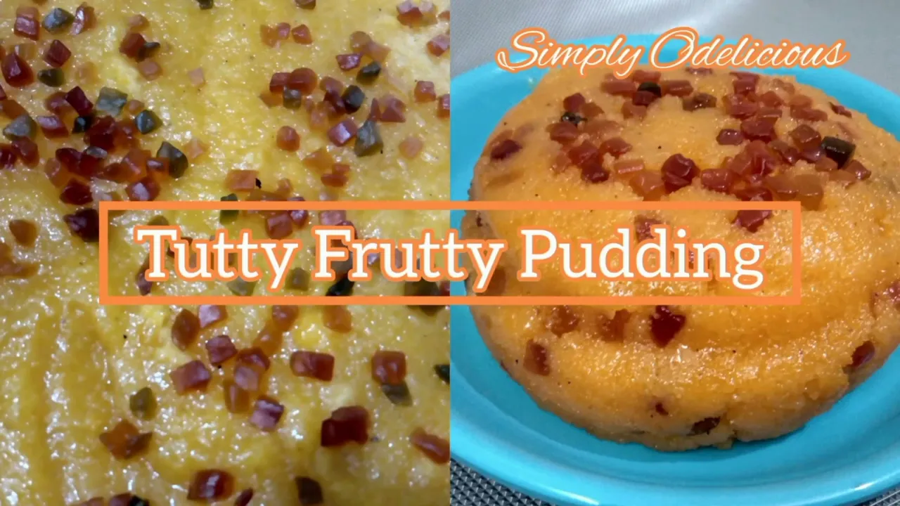 Pudding in less than 10 minutes/ Tutty Frutty Pudding/ Simple Kesari Recipe @Simply Odelicious