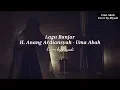 Lagu Banjar Uma Abah - H. Anang Ardiansyah Cover by Riyadi