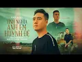 Download Lagu TÌNH NGHĨA ANH EM HUYNH ĐỆ - LOFI VERSION l Tình nghĩa anh em huynh đệ hôm nay l Danh Tuấn Trung