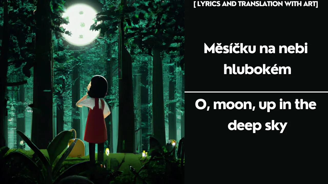 Song to the Moon - Rusalka (English translation and AI art)
