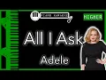 Download Lagu All I Ask (HIGHER +3) - Adele - Piano Karaoke Instrumental