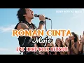 Download Lagu Roman Cinta - MOJO | EPIC HARD ROCK COVER VERSION (SPECIAL REQUEST)