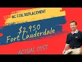 AC Evaporator Coil Replacement Cost Fort Lauderdale 2025 1 800 - 4 300