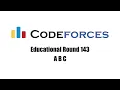Educational Codeforces Round 143 Rated for Div 2 Screencast