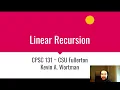 Linear Recursion
