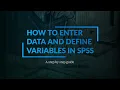 How to Enter Data and Define Variables in SPSS