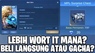 SKIN MPL BADANG - LEBIH WORTH IT MANA? GACHA ATAU BELI LANGSUNG? MOBILE LEGENDS