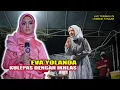 Download Lagu LESTI - KULEPAS DENGAN IKHLAS Cover By EVA YOLANDA Live TANAK AWU LOMBOK TENGAH