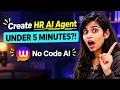 How to Build an AI Agent for HR under 5 Minutes No-Code AI Agent Demo