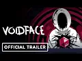 Voidface - Release Date Trailer