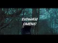 EsDeeKid - Omens (Sub.Español)