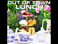 Out Of Town Lunch Atmosphere