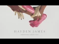 Hayden James - Something About You