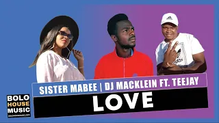 sister mabee x dj macklein love feat teejay new hit 2021 