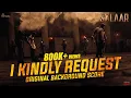 Download Lagu Salaar BGM – I Kindly Request | RaviBasrur | PrasanthNeel | VijayKiragandur | Hombale Films